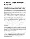 Debemos chupar la sangre a la carrera