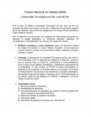 Para lo obtención de este premio en la categoría de instituciones educativas (se distingue la calidad estratégica, su excelencia operativa, resultados de competitividad y sustentabilidad)