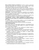 RELACIONES PUBLICAS INTERNAS: las RP de cualquier organización comienzan internamente. SUS Precursores fueron Frederic Taylor y Elton Mayo, al buscar tratar de una manera más humana al empleado.