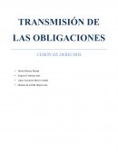 TRANSMISION DE OBLIGACIONES CESIÓN DE DERECHOS