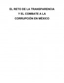 El Reto de la Transparencia y el Combate a la Corrupcion