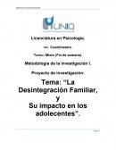La desintegración familiar y el impacto que causa en los adolescentes.