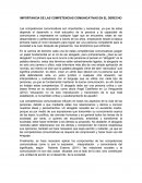 IMPORTANCIA DE LAS COMPETENCIAS COMUNICATIVAS EN EL DERECHO