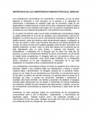 IMPORTANCIA DE LAS COMPETENCIAS COMUNICATIVAS EN EL DERECHO