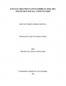ENSAYO ARGUMENTATIVO SOBRE EL ROL DEL PSICÓLOGO SOCIAL COMUNITARIO