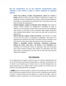 Elija dos organizaciones con las que interactúe frecuentemente (como empleado o como cliente) y evalúe su cultura, analizando los siguientes aspectos: