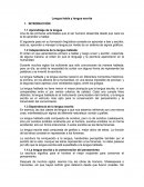 Una de las primeras actividades que el ser humano desarrolla desde que nace es la de aprender a hablar.