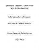 Taller de Lectura y Redacción -Resumen de “México Bárbaro”
