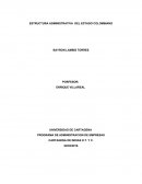 ESTRUCTURA ADMINISTRATIVA DEL ESTADO COLOMBIANO