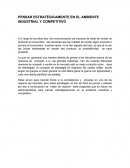 PENSAR ESTRATÉGICAMENTE EN EL AMBIENTE INDUSTRIAL Y COMPETITIVO