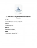 La Iglesia actual y los cambios impulsados por el Papa Francisco