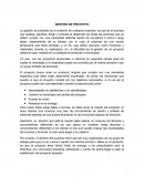 GESTIÓN DE PROYECTO es la creación de cualquier proyecto