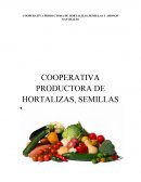 COOPERATIVA PRODUCTORA DE HORTALIZAS, SEMILLAS Y ABONOS NATURALES
