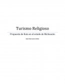 Turismo Religioso Propuesta de Ruta en el estado de Michoacán