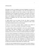 Este trabajo va a tener una modalidad de intervención pedagógica