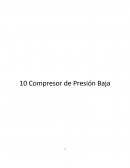 Compresor de Presión Baja GENERAL DESCRIPTION