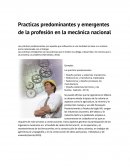 Practicas predominantes y emergentes de la profesión en la mecánica nacional
