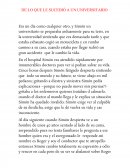 DE LO QUE LE SUCEDIÓ A UN UNIVERSITARIO