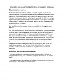 SITUACIÓN DEL MAGISTERIO DURANTE LA REVOLUCIÓN MEXICANA.