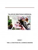 LA CREATIVIDAD EN LA GERENCIA MODERNA