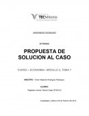 PROPUESTA DE SOLUCION AL CASO.