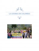 LA GUERRA EN COLOMBIA.