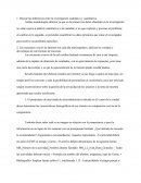 Discute las diferencias entre la investigación cualitativa y cuantitativa