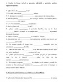 Ejercicios perfecto e indefinido.