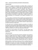 Texto 2 : “ ¿Qué es eso que llamamos comunicación? Informar/comunicar