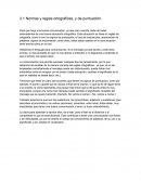 Normas y reglas ortográficas, y de puntuación.