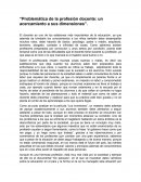 “Problemática de la profesión docente: un acercamiento a sus dimensiones”.