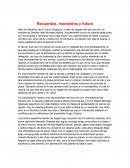 Recuerdos, momentos y futuro.