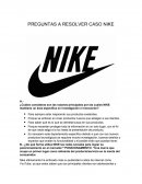 PREGUNTAS A RESOLVER CASO NIKE