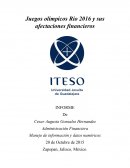 Juegos olímpicos Rio 2016 y sus afectaciones financieros.