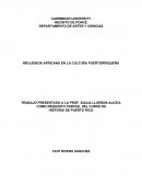 TRABAJO PRESENTADO A LA PROF. IDALIA LLORENS ALICEA.