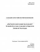 ¿Qué función social cumple hoy la escuela?