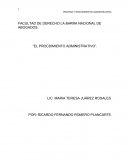FACULTAD DE DERECHO LA BARRA NACIONAL DE ABOGADOS. “EL PROCDIMIENTO ADMINISTRATIVO”.