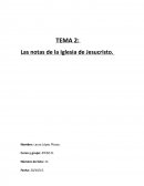 TEMA 2: Las notas de la Iglesia de Jesucristo.