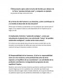 Brevemente opina sobre la lucha del Hombre por obtener de la Tierra "paraísos de bajo coste" y comparte un ejemplo.