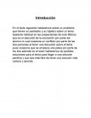 En el texto siguiente hablaremos sobre un problema que tienen un padrastro y su hijastro