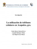 La utilización de teléfonos celulares en Acapulco, gro.