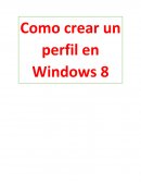 Como crear un perfil en Windows 8.