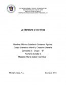 La literatura y los niños LICENCIATURA EN EDUCACIÓN PREESCOLAR
