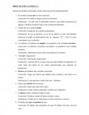 Explicar los distintos enunciados, porque están mal escritos gramaticalmente: