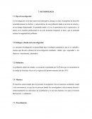 La investigación es de tipo transversal descriptiva