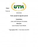 Toma de decisiones Tarea: grupal de segundo parcial