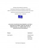 APLICACÓN DE EJERCICIOS PARA PROMOVER LA LECTURA Y ESCRITURA EN LOS NIÑOS Y NIÑAS, DEL 3ER NIVEL DE PREESCOLAR DEL C.E.I. CARMEN LEONETT DE CALL,