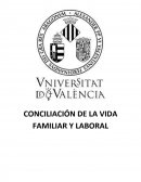 Conciliación de la vida laboral y familiar.
