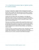 La Importancia de actuar bajo un régimen jurídico en nuestra sociedad