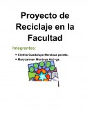 Proyecto de Reciclaje en la Facultad